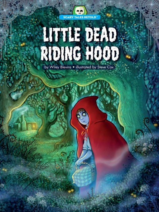 Title details for Little Dead Riding Hood by Wiley Blevins - Available